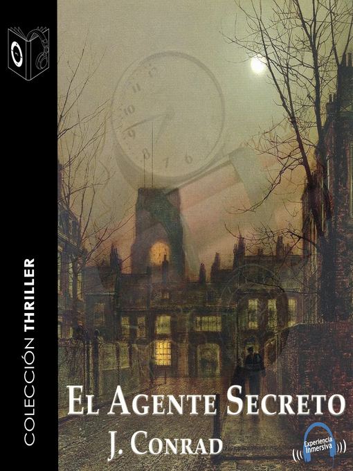 Title details for El Agente Secreto--Dramatizado by Joseph Conrad - Wait list